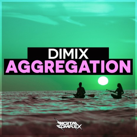 Aggregation (Original Mix)
