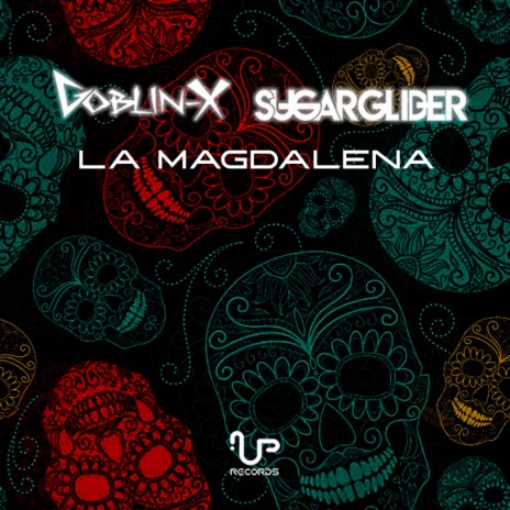 La Magdalena (Original Mix) ft. Sugar Glider | Boomplay Music