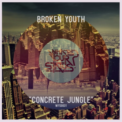 Concrete Jungle (Original Mix) | Boomplay Music