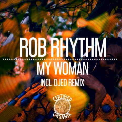 My Woman (Djed Remix) | Boomplay Music