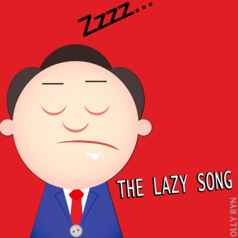 The Lazy Song | Boomplay Music