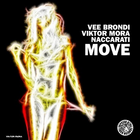 Move (Original Mix) ft. Viktor Mora & Naccarati | Boomplay Music