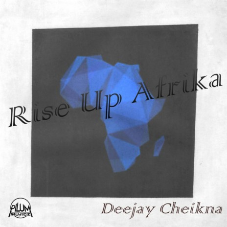 Rise Up Afrika (Original Mix) | Boomplay Music