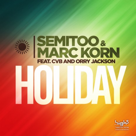 Holiday (Raindropz! Remix Edit) ft. Marc Korn, CvB & Orry Jackson | Boomplay Music