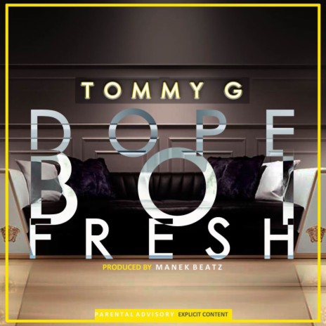 Dope Boi Fresh | Boomplay Music