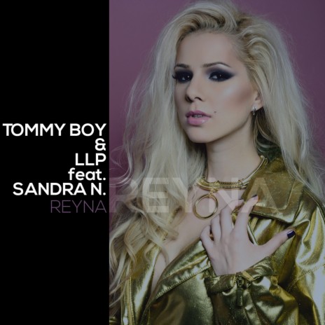 Reyna (English Version) ft. LLP & Sandra N | Boomplay Music