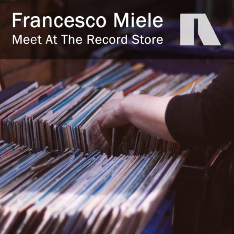 Meet At The Record Store (Original Mix)