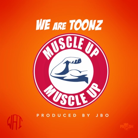 Muscle Up | Boomplay Music