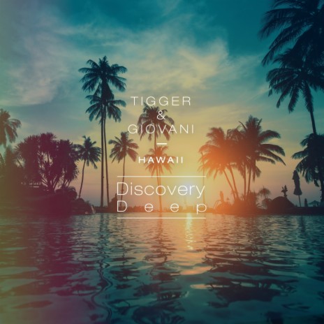 Hawaii (Original Mix) ft. Giovani