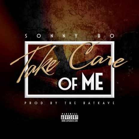 Take Care of Me | Boomplay Music