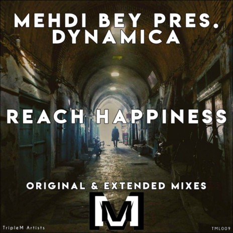 Reach Happiness (Extended Mix)