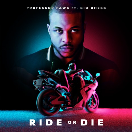 Ride Or Die ft. Big Chess | Boomplay Music
