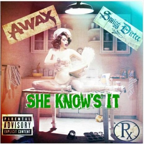 She Knows It ft. Smigg Dirtee | Boomplay Music