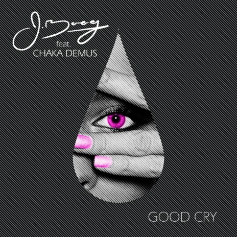 Good Cry ft. Chaka Demus | Boomplay Music