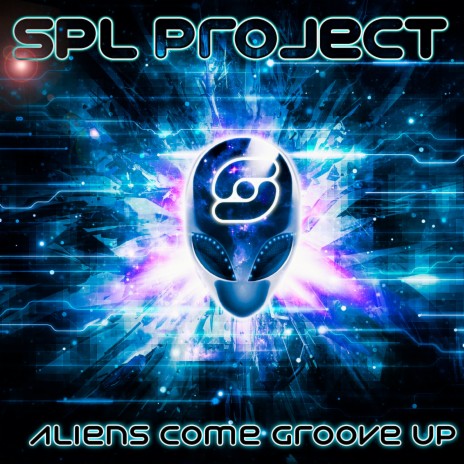Aliens Come Groove Up | Boomplay Music