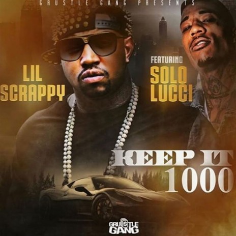 Keep It 1000 ft. Solo Lucci | Boomplay Music