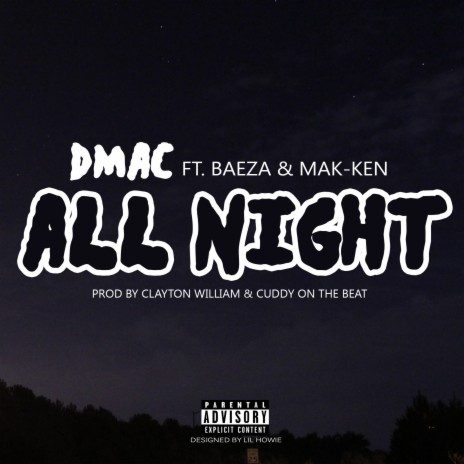 All Night ft. Baeza & Mak-ken | Boomplay Music