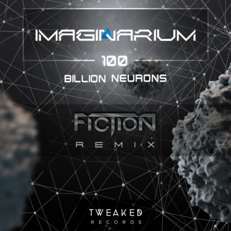 100 Billion Neurons (Fiction (RS) Remix) | Boomplay Music