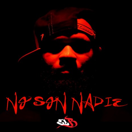 No Son Nadie | Boomplay Music