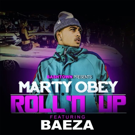 Roll'n Up ft. Baeza | Boomplay Music