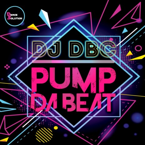 Pump Da Beat (Original Mix) | Boomplay Music