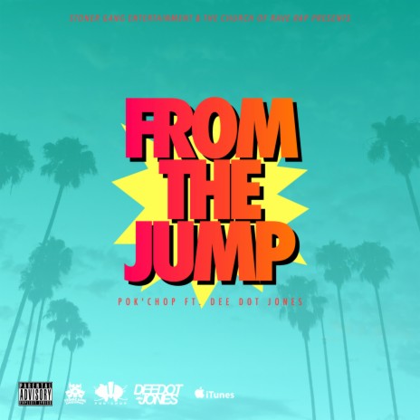 From the Jump ft. Dee Dot Jones | Boomplay Music