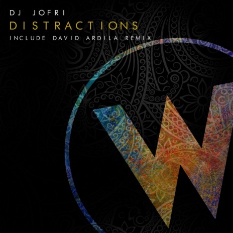 Distractions (David Ardila Remix) | Boomplay Music
