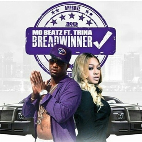 Bread Winner ft. Trina | Boomplay Music