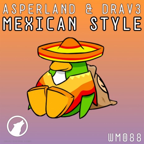 Mexican Style (Original Mix) ft. Drav3 | Boomplay Music