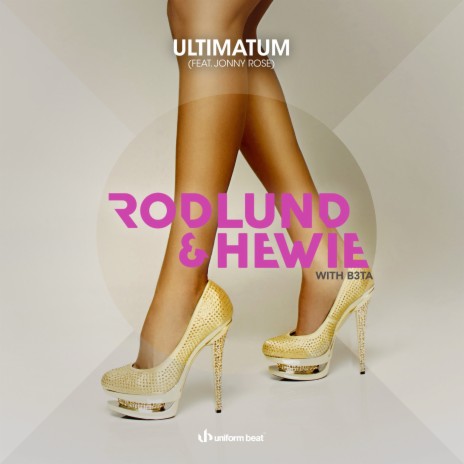 Ultimatum ft. B3TA & Jonny Rose | Boomplay Music