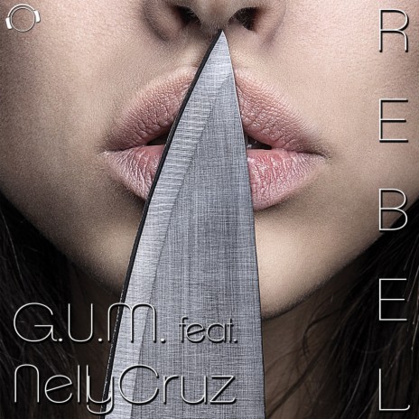 Rebel (Club Mix) ft. Nelly Cruz | Boomplay Music