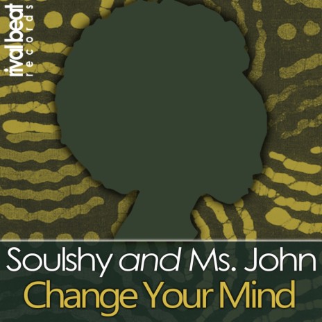 Change Your Mind (Instrumental) ft. Ms John | Boomplay Music
