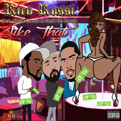 Like That ft. Clyde Carson & Keak Da Sneak | Boomplay Music