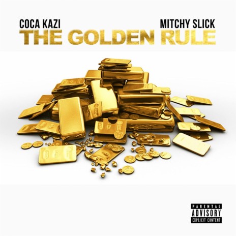 The Golden Rule ft. Mitchy Slick | Boomplay Music