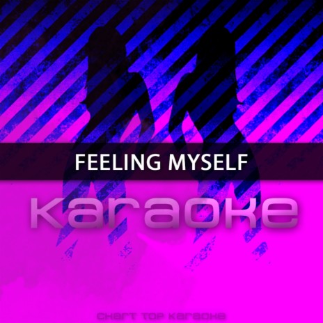 Feeling Myself: Karaoke Tribute to Nicki Minaj | Boomplay Music