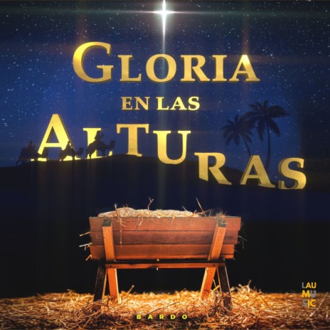 Gloria En Las Alturas | Boomplay Music