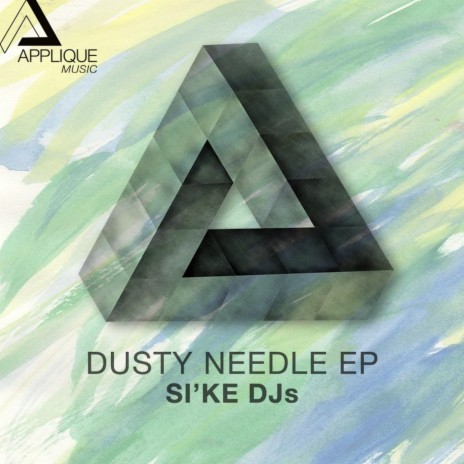 Dusty Needle (Original Mix) | Boomplay Music