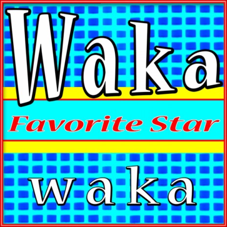 Waka Waka | Boomplay Music