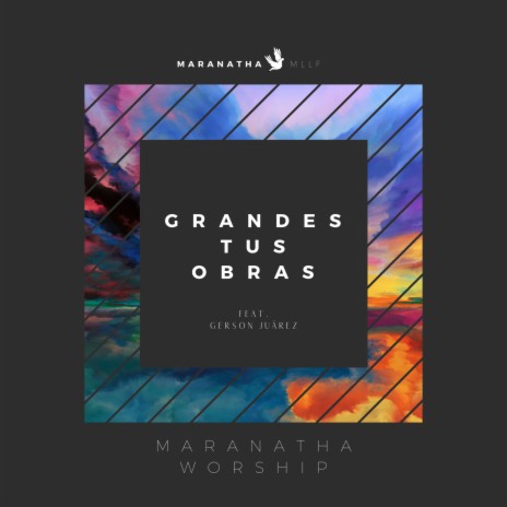 Grandes Tus Obras ft. Gerson Juarez | Boomplay Music