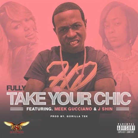 Take Your Chic ft. Meek Gucciano & J-Shin | Boomplay Music