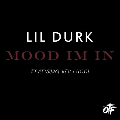 Mood I'm In ft. YFN Lucci | Boomplay Music