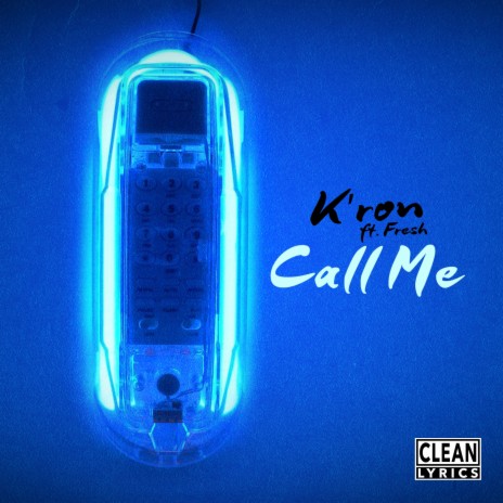 Call Me ft. Fre$h | Boomplay Music