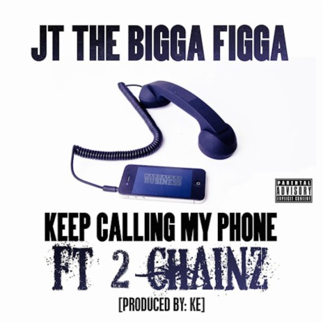 Keep Calling My Phone ft. 2 Chainz | Boomplay Music