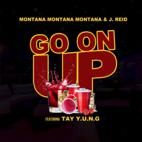 Go on Up ft. J.Reid & Tay Y.U.N.G | Boomplay Music