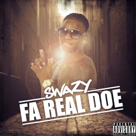 Fa Real Doe | Boomplay Music