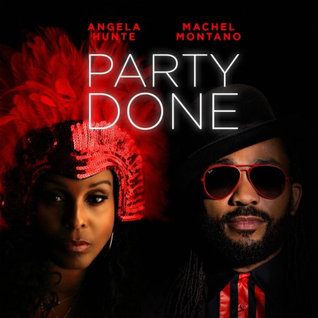 Party Done ft. Machel Montano | Boomplay Music