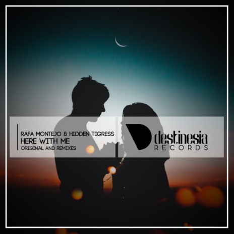 Here With Me (Original Mix) ft. Hidden Tigress