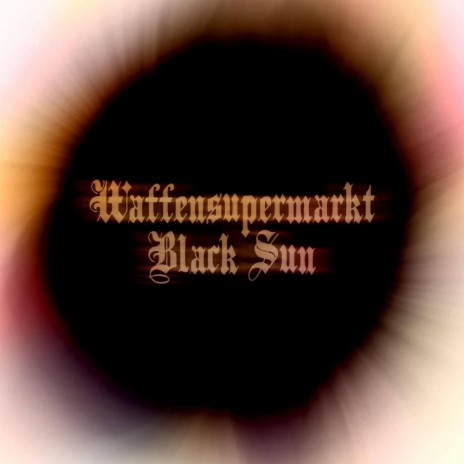Black Sun (New Waffen Remix)