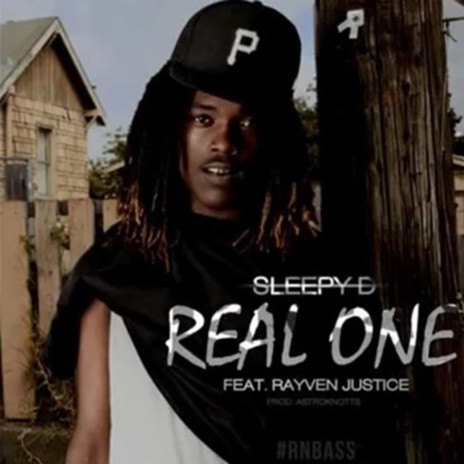 Real One ft. Rayven Justice | Boomplay Music