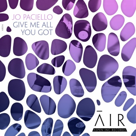 Give Me All You Got (Original Mix) | Boomplay Music